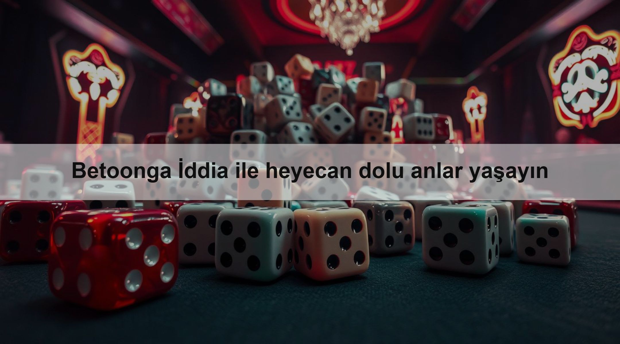 Betoonga İddia ile heyecan dolu anlar yaşayın