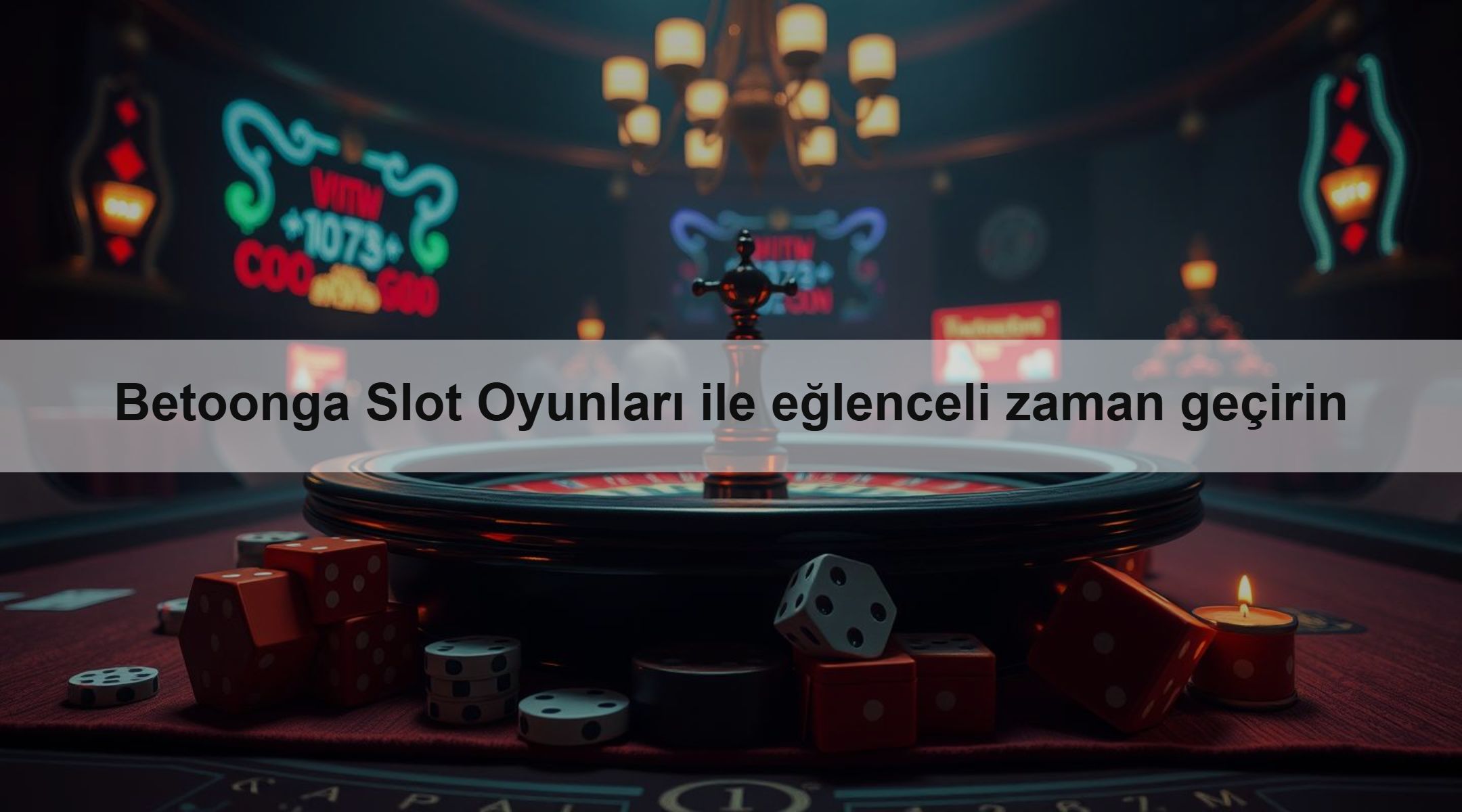 Betoonga Slot Oyunları ile eğlenceli zaman geçirin