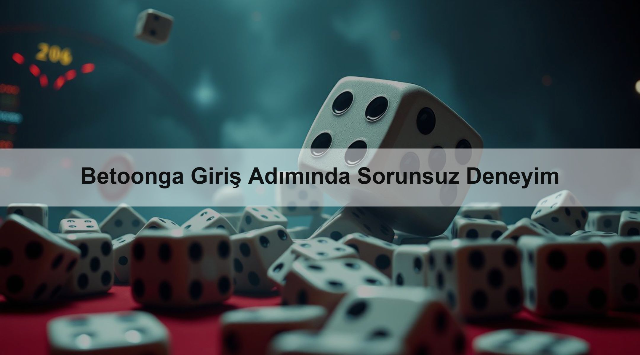 Betoonga Giriş Adımında Sorunsuz Deneyim